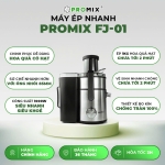 Máy ép hoa quả Promix FJ01